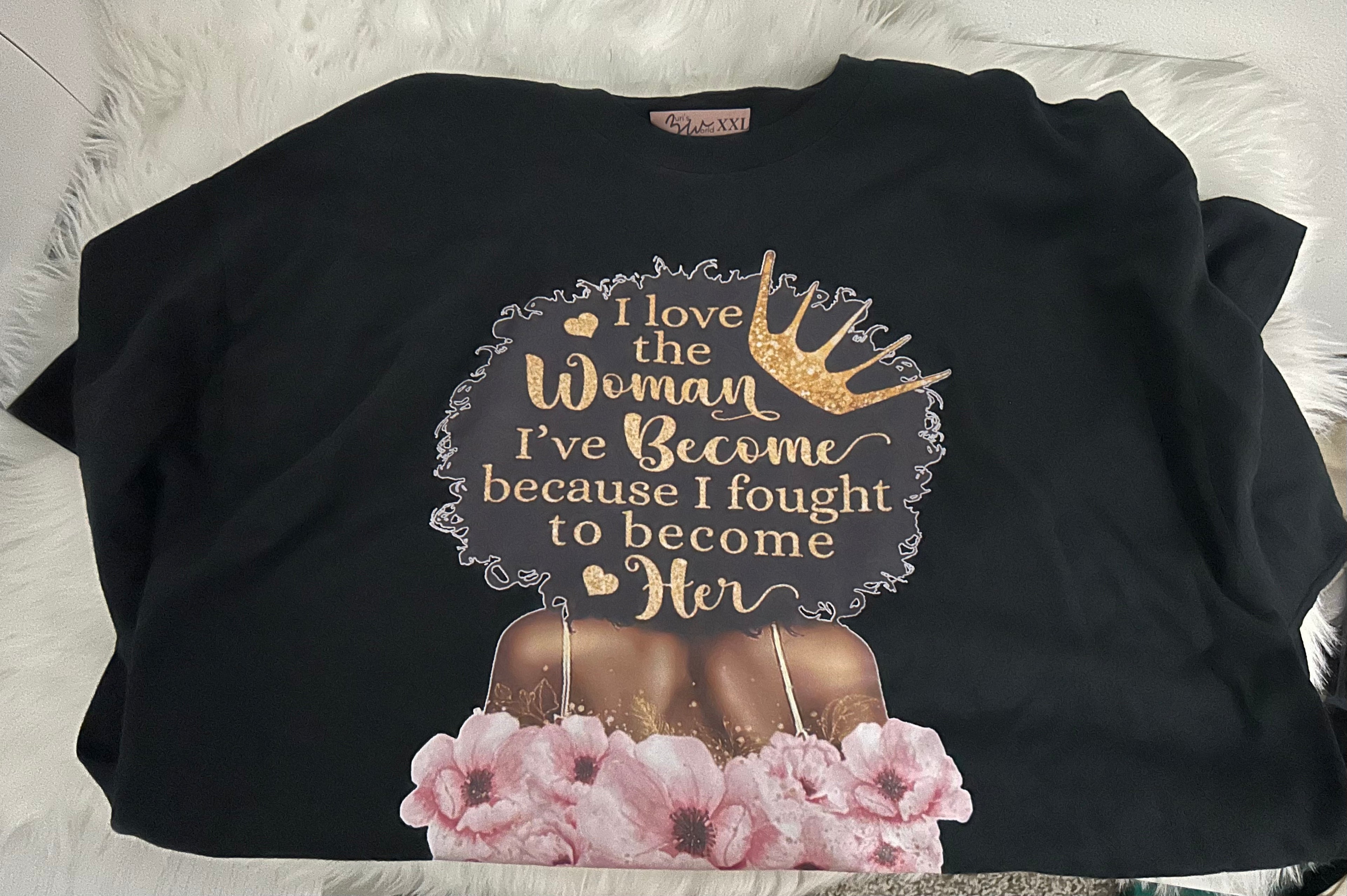 The Woman I’ve Become Tee