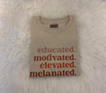 Educated etc. Tee