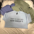 When All Else Fails Tee