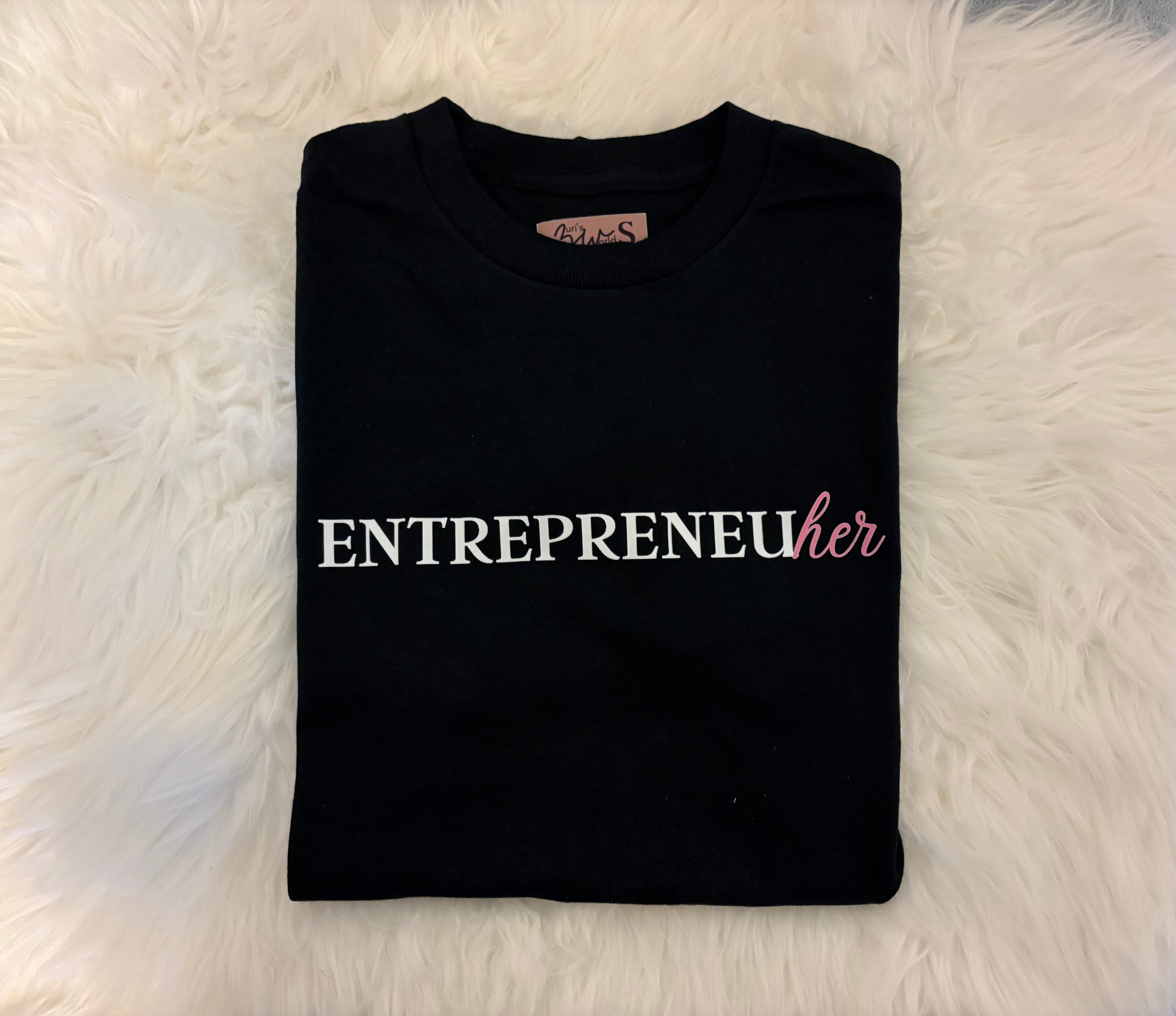 Entrepreneuher Tee