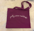 Pretty Women Read Books Tote