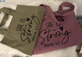 She is Strong Tote