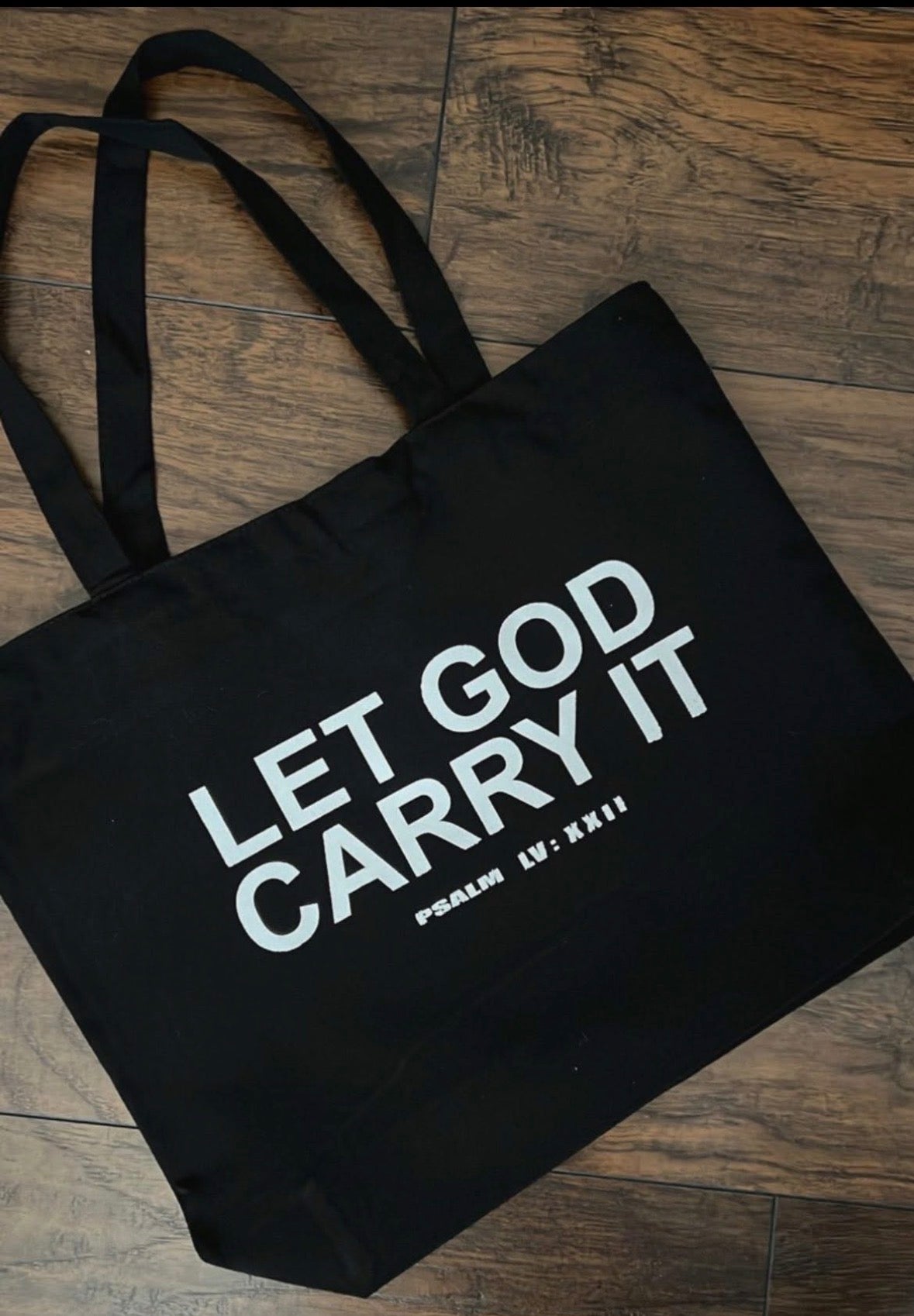 Let God Carry it Tote
