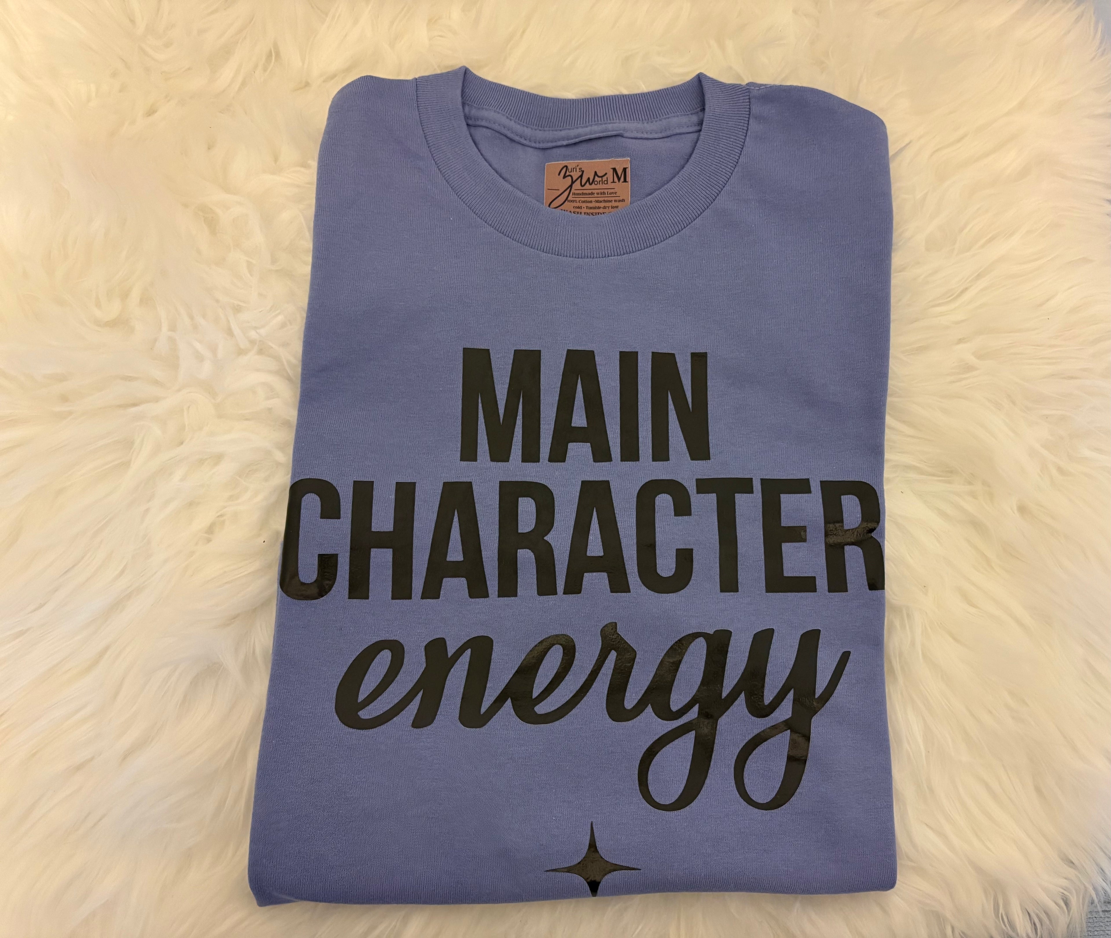 Main Character Energy Tee